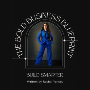 The Bold Business Blueprint