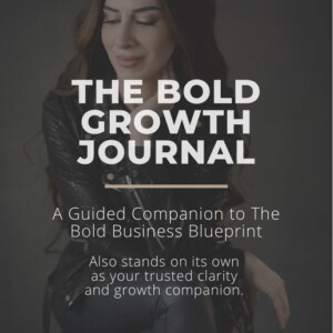 The Bold Growth Journal